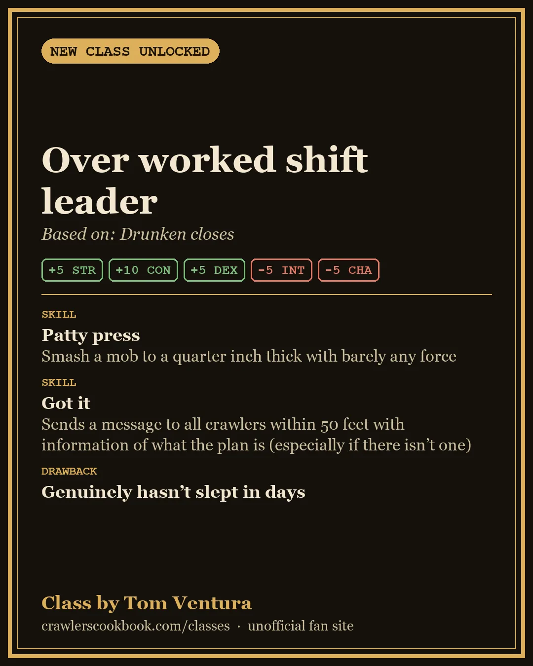 Class card for Over worked shift leader, a Dungeon Crawler Carl class invented by Tom Ventura